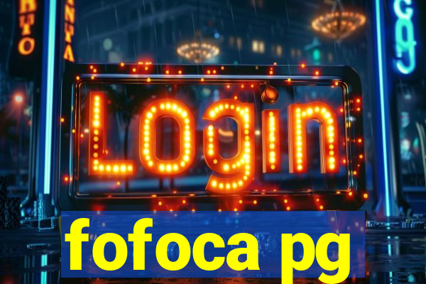 fofoca pg